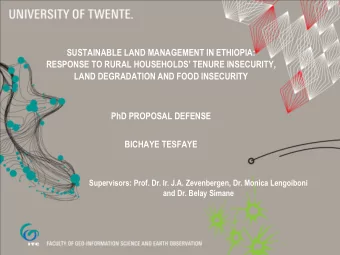 SUSTAINABLE LAND MANAGEMENT IN ETHIOPIA:  RESPONSE TO RURAL HOUSEHOLDS TENURE INSECURITY,  LAND