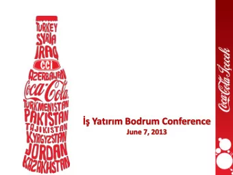 Yatrm Bodrum Conference  June 7, 2013  Business Overview &amp; Strategy  1Q13 Operational