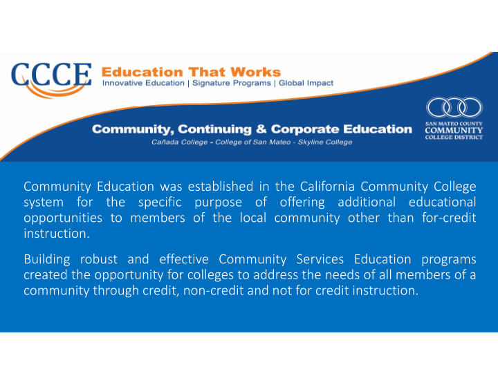 community education was established in the california