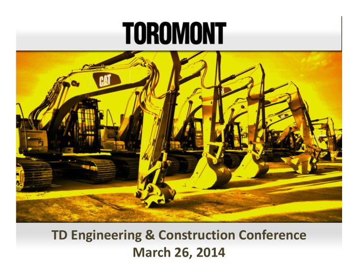 td engineering construction conference march 26 2014