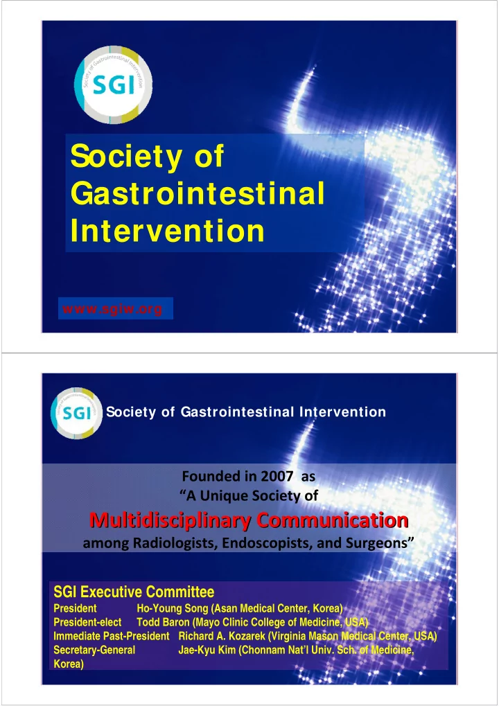 society of gastrointestinal intervention