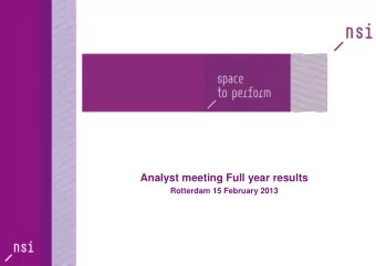 Analyst meeting Full year results  Rotterdam 15 February 2013  Portfolio &amp; Strategy    Focus