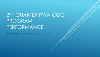 2 ND QUARTER PWA COC  PROGRAM  PERFORMANCE Reporting Period: 10/1/2018  12/31/2018  Total
