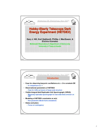 Hobby-  -Eberly  Eberly Telescope Dark  Telescope Dark  Hobby  Energy Experiment (HETDEX)  Energy