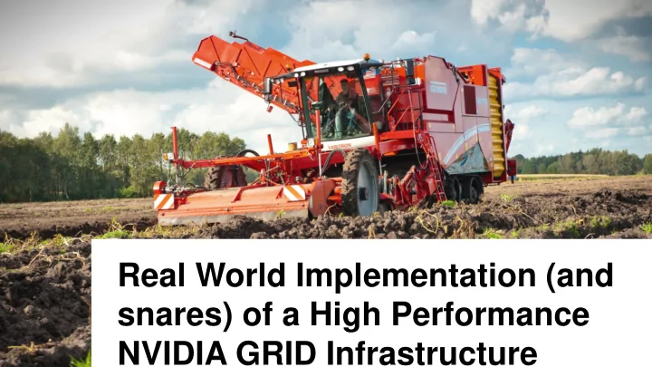 real world implementation and snares of a high