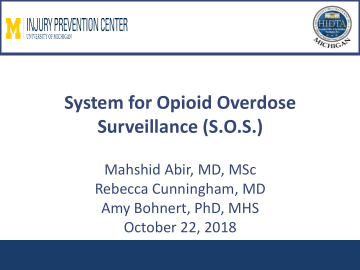 system for opioid overdose surveillance s o s