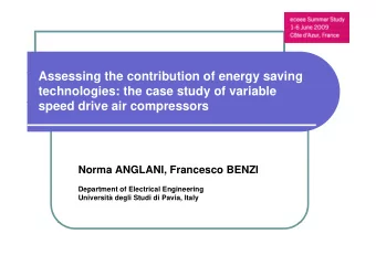 Assessing the contribution of energy saving  A  i  th  t ib ti  f  i  technologies: the case study