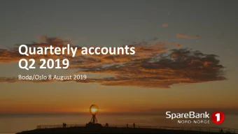 Quarterly accounts  Q2 2019  Bod/Oslo 8 August 2019  Accounts first half-year 2019  Pre-tax