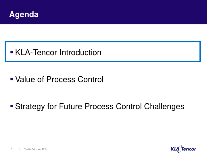 agenda kla tencor introduction value of process control