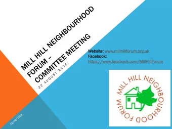 Websi  site:  e: www.mi  millhil  illfor  orum.or  um.org.u  g.uk  Faceb  eboo  ook:  k: