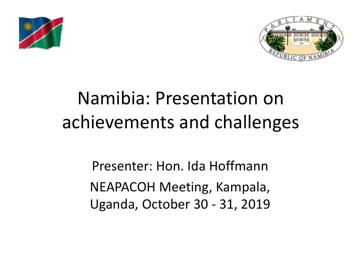namibia presentation on achievements and challenges