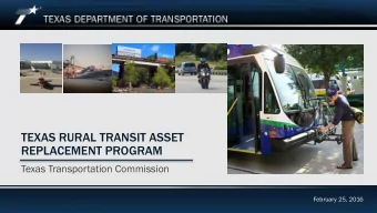 TEXAS RURAL TRANSIT ASSET  REPLACEMENT PROGRAM  Texas Transportation Commission  February 25, 2016