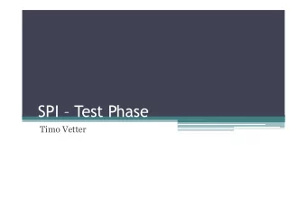 SPI  Test Phase  Timo Vetter  Improvement Context  Type of company Project  Spin-off