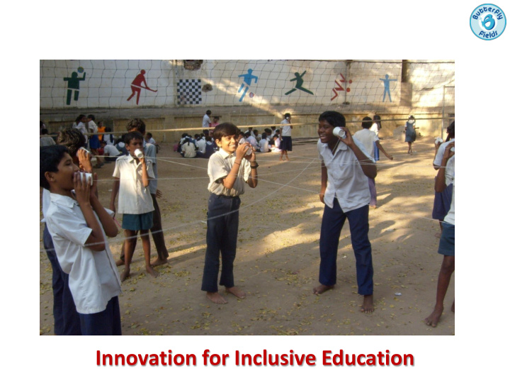innovation for inclusive education schooling guaranteed