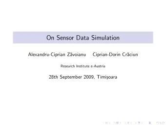 On Sensor Data Simulation  Alexandru-Ciprian Z  avoianu  Ciprian-Dorin Cr  aciun  Research