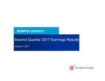 Second Quarter 2017 Earnings Results  August 4, 2017  Information Regarding Forward-Looking