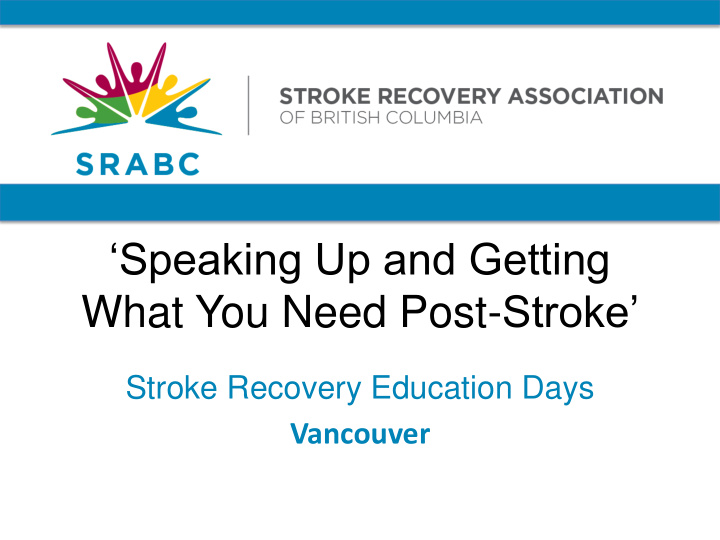 what you need post stroke