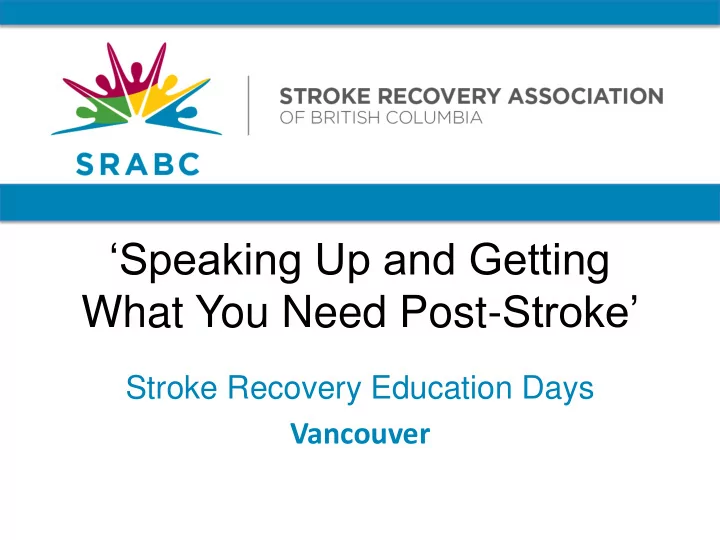 what you need post stroke