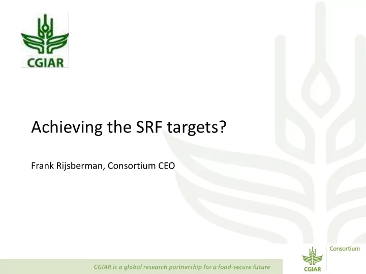 achieving the srf targets