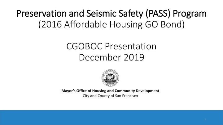 preservation and s seismic s safety ty pass program 2016