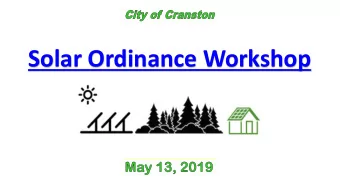 Solar Ordinance Workshop  Solar in Cranston: Big Picture Questions  1. Whats happened so far?