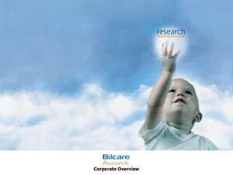 Corporate Overview  Speed | Innovation | Happiness  Contents  Bilcare Overview  Businesses