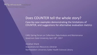 Does COUNTER tell the whole story?  Case-by-case examples demonstrating the limitations of