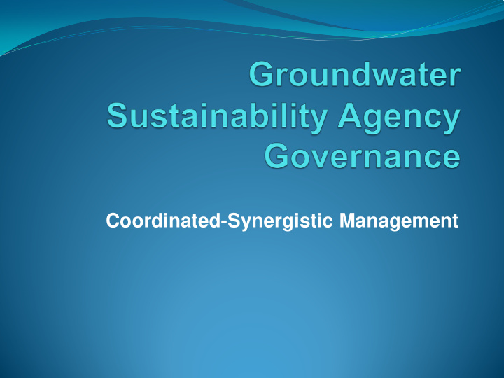 coordinated synergistic management sustained groundwater