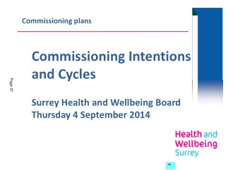 Commissioning Intentions  and Cycles  Page 37  Surrey Health and Wellbeing Board  Thursday 4