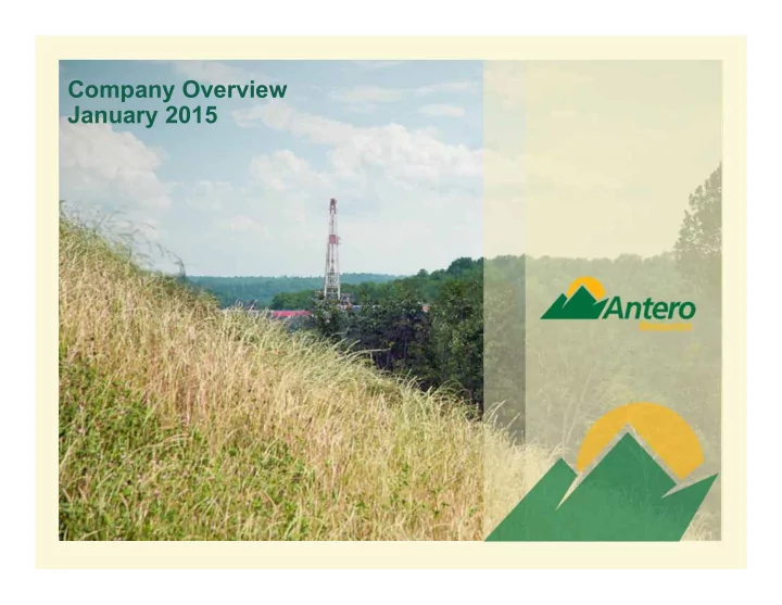 company overview january 2015 forward looking statements