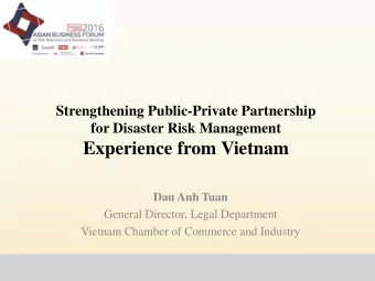 Experience from Vietnam  Dau Anh Tuan  General Director, Legal Department  Vietnam Chamber of