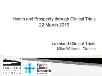 22 March 2019  22 March 2019  Lakeland Clinical Trials  Lakeland Clinical Trials  Mike Williams,