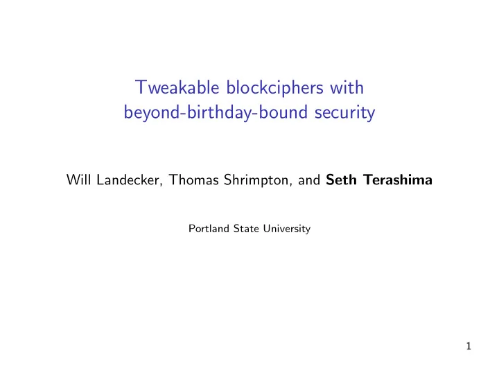 tweakable blockciphers with beyond birthday bound security