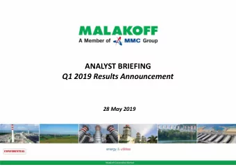 ANALYST BRIEFING  Title  Q1 2019 Results Announcement  Date  28 May 2019  Table of Contents  No.
