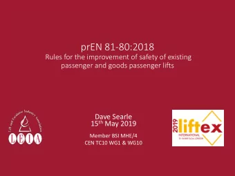 prEN 81-80:2018  Rules for the improvement of safety of existing  passenger and goods passenger
