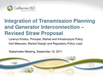 Integration of Transmission Planning and Generator Interconnection   Revised Straw Proposal