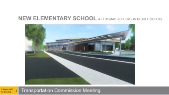 Project Parameters for NEW ELEMENTARY SCHOOL AT THOMAS JEFFERSON MIDDLE SCHOOL  1. New Elementary