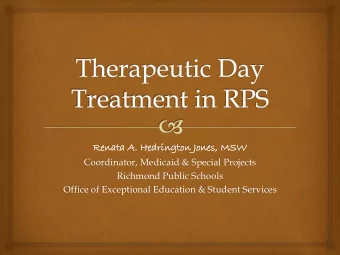 Renat  ata A. Hedrin  ingto  gton  n Jones  es,  , MSW  Coordinator, Medicaid &amp; Special