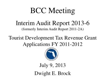 BCC Meeting  Interim Audit Report 2013-6  (formerly Interim Audit Report 2011-2A)  Tourist