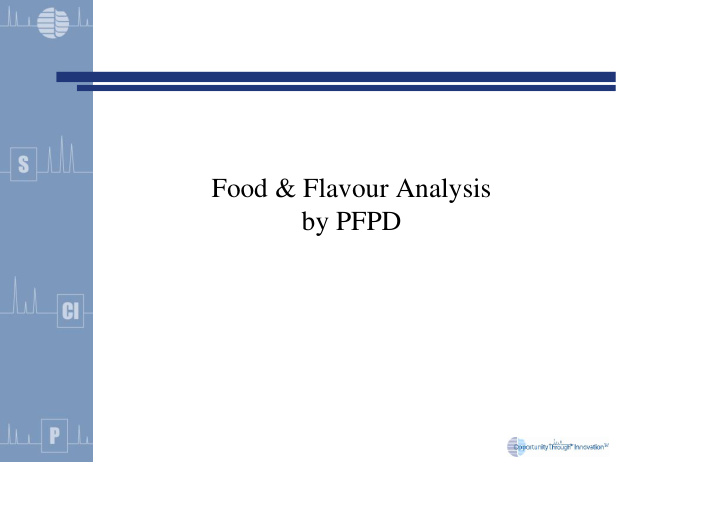 food flavour analysis by pfpd introduction