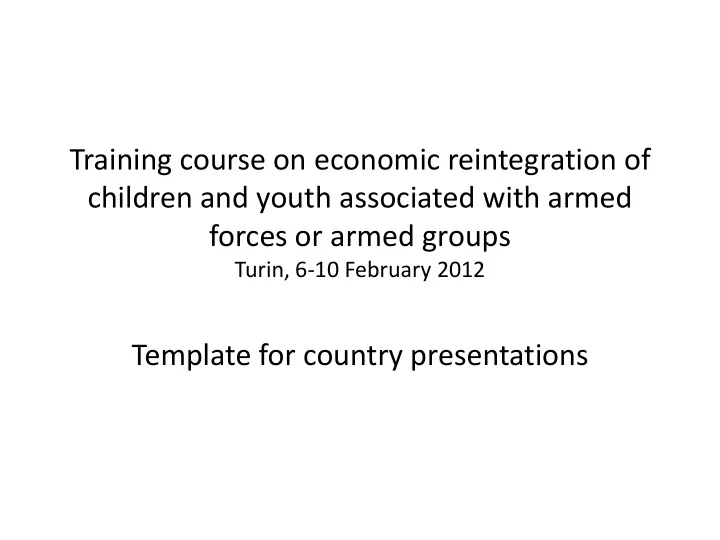 training course on economic reintegration of children and
