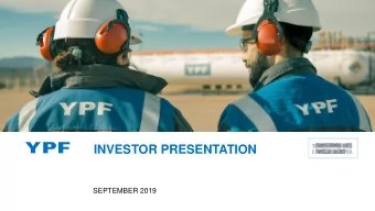 INVESTOR PRESENTATION  SEPTEMBER 2019  IMPORTANT NOTICE  Safe harbor statement under the US Private