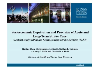 Socioeconomic Deprivation and Provision of Acute and  Long-Term Stroke Care:  A cohort study within