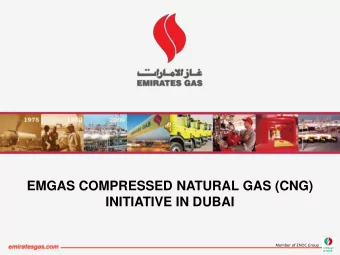 EMGAS COMPRESSED NATURAL GAS (CNG)  INITIATIVE IN DUBAI  Member of ENOC Group  1  EMGAS Sources of