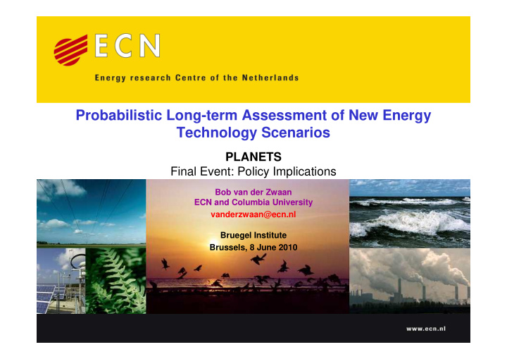 probabilistic long term assessment of new energy