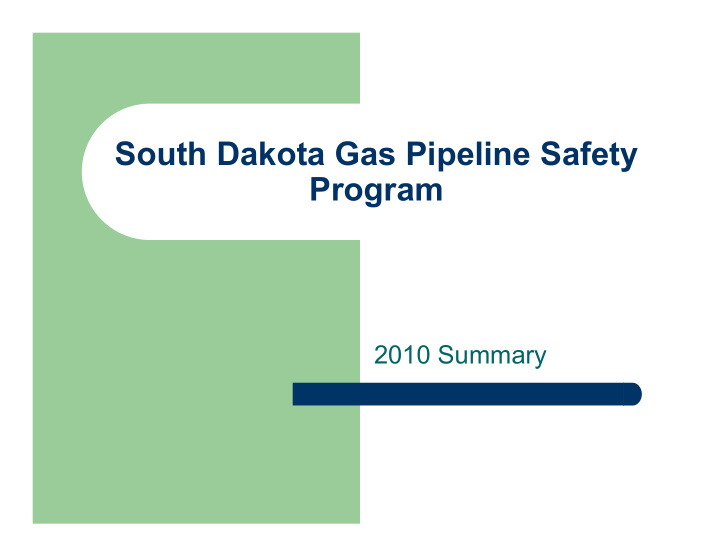 south dakota gas pipeline safety program