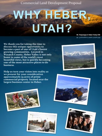 WHY HEBER,  UTAH?  We  thank  you  for  taking  the  time  to    discuss