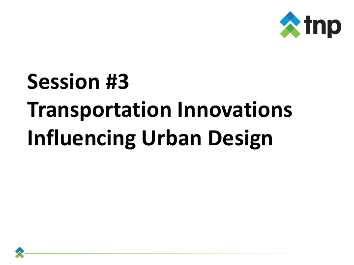 transportation innovations influencing urban design