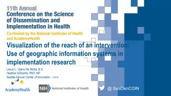 Visualization of the reach of an intervention:  Use of geographic information systems in