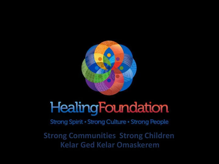 strong communities strong children kelar ged kelar